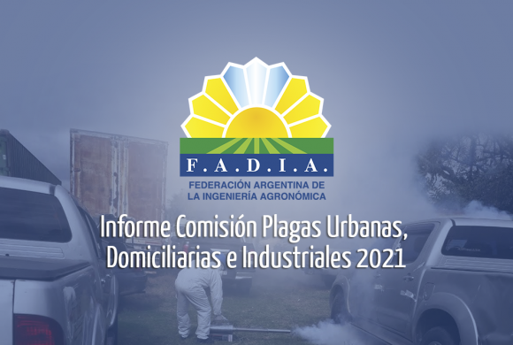 Primer Informe Comisión Plagas Urbanas, Domiciliarias e Industriales 2021 Primer Informe Comisión Plagas Urbanas, Domiciliarias e Industriales 2021