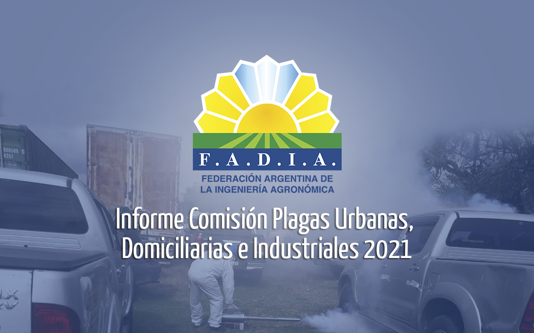 Primer Informe Comisión Plagas Urbanas, Domiciliarias e Industriales 2021