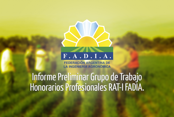 INFORME PRELIMINAR GRUPO DE TRABAJO HONORARIOS PROFESIONALES – RAT – I FADIA. INFORME PRELIMINAR GRUPO DE TRABAJO HONORARIOS PROFESIONALES – RAT – I FADIA.